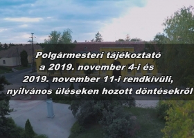 Polgármesteri tájékoztató a 2019. november 4-i, november 11-i rendkívüli üléseken hozott döntésekről