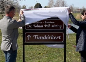 Tündérkert és a Dr. Tolnai Pál sétány avatása